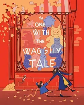 One With The Waggly Tail. Favourite Rhymes from an Irish Childhood, Hardback/Sarah Webb