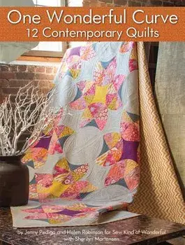 One Wonderful Curve: 12 Contemporary Quilts, Paperback/Jenny Pedigo