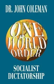One World Order, Paperback/John Coleman