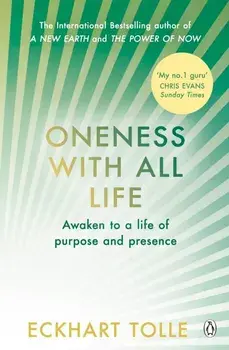 Oneness With All Life/Eckhart Tolle