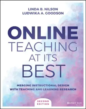 Online Teaching at Its Best: Merging Instructional Design with Teaching and Learning Research, Paperback/Linda B. Nilson