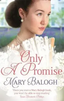 Only a Promise, Paperback/Mary Balogh