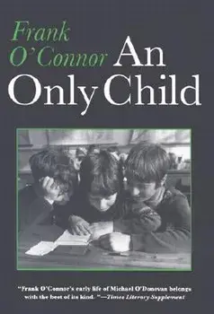 Only Child, Paperback/Frank O'Connor