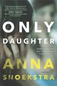 Only Daughter, Paperback/Anna Snoekstra