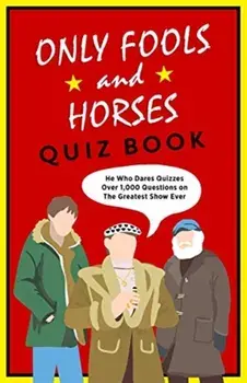 Only Fools & Horses Quiz Book, Hardback/John White