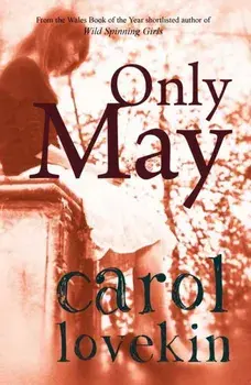 Only May, Paperback/Carol Lovekin