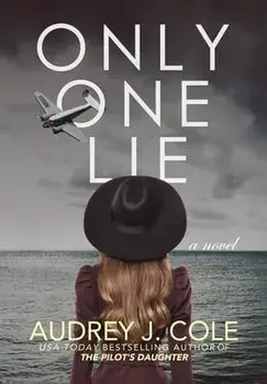 Only One Lie, Hardcover/Audrey J. Cole