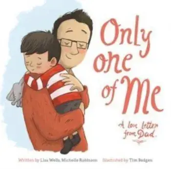 Only One of Me: A Love Letter From Dad, Paperback/Michelle Robinson