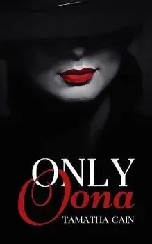 Only Oona, Paperback/Tamatha Cain