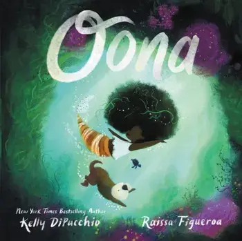 Oona, Hardcover/Kelly Dipucchio