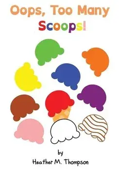 Oops, Too Many Scoops!, Paperback/Heather M. Thompson