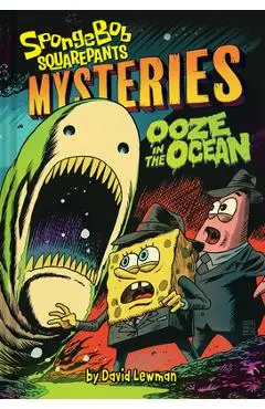 Ooze in the Ocean (Spongebob Squarepants Mysteries #2) - David Lewman
