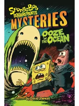 Ooze in the Ocean (SpongeBob SquarePants Mysteries #2), Paperback/David Lewman