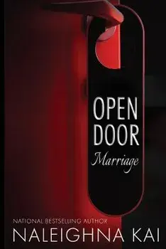Open Door Marriage, Paperback/Naleighna Kai