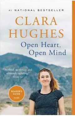 Open Heart, Open Mind - Clara Hughes
