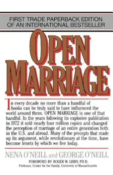 Open Marriage: A New Life Style for Couples, Paperback/George O'Neill