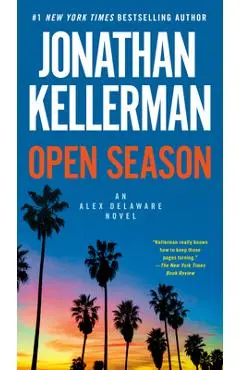 Open Season: An Alex Delaware Novel - Jonathan Kellerman