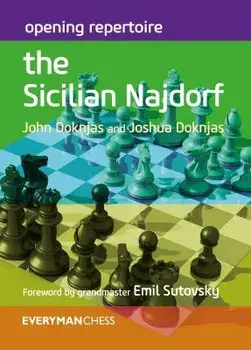 Opening Repertoire: The Sicilian Najdorf, Paperback/John Doknjas