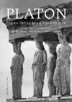 Opera integrala. Volumul IV/Platon