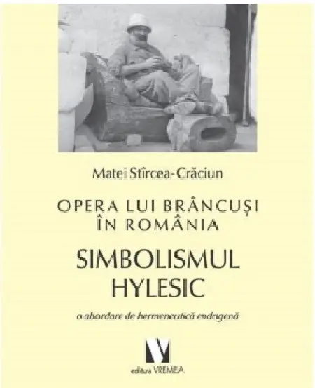 Opera lui Brancusi in Romania | Matei Stircea-Craciun