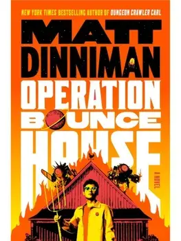Operation Bounce House, Hardcover/Matt Dinniman