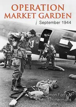 Operation Market Garden: September 1944, Hardcover/Simon Forty