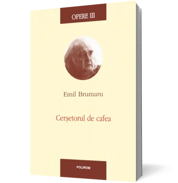 Opere III. Cerşetorul de cafea