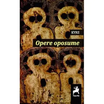 Opere oposume/KYRE