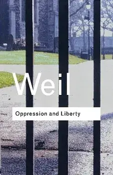 Oppression and Liberty, Paperback/Simone Weil