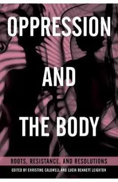 Oppression and the Body