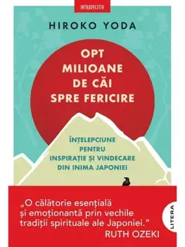 Opt milioane de cai spre fericire/Hiroko Yoda