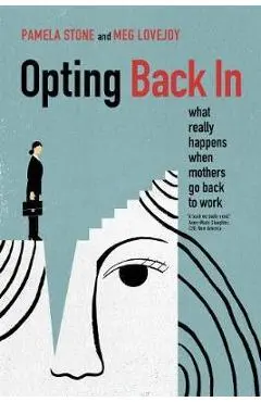 Opting Back In - Pamela Stone