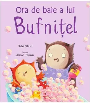 Ora de baie a lui Bufnitel/Debi Gliori