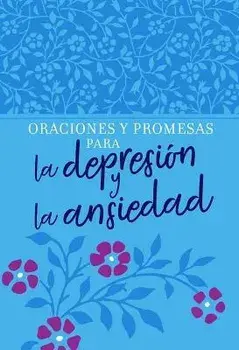 Oraciones Y Promesas Para La Depresión Y La Ansiedad, Imitation Leather/***