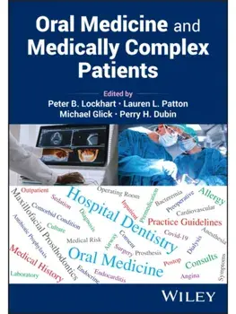 Oral Medicine and Medically Complex Patients. 7 ed, Hardback/***