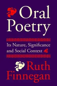 Oral Poetry, Paperback/Ruth Finnegan