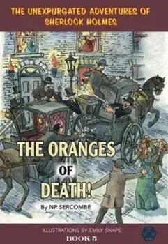Oranges of Death!, Hardback/NP Sercombe