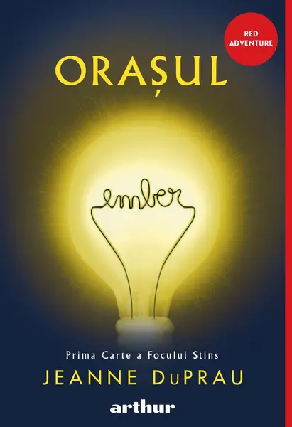 Orașul Ember: Prima carte a Focului Stins | paperback - Jeanne DuPrau