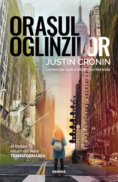 Oraşul oglinzilor (Trilogia TRANSFORMAREA, partea a III-a)