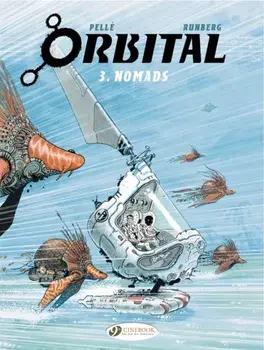 Orbital Vol. 3: Nomads, Paperback/Sylvain Runberg