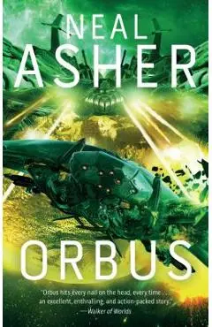 Orbus, Volume 3: The Third Spatterjay Novel - Neal Asher
