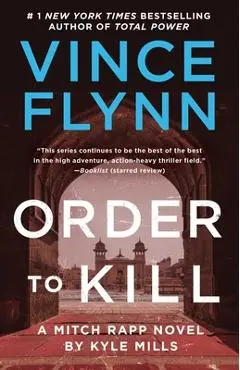 Order to Kill, 15 - Vince Flynn