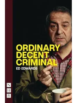 Ordinary Decent Criminal, Paperback/Ed Edwards