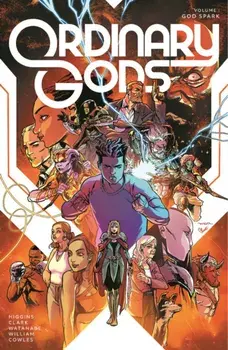Ordinary Gods, Volume 1: God Spark, Paperback/Jana Tropper