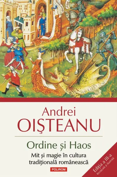 Ordine şi Haos. Mit şi magie în cultura tradiţională românească