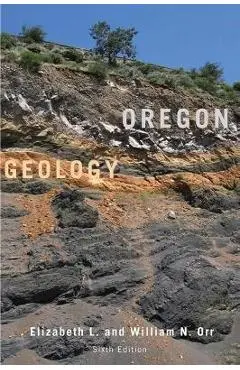 Oregon Geology - Elizabeth L. Orr