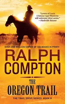Oregon Trail, Paperback/Ralph Compton
