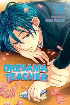 Oresama Teacher, Vol. 18, Paperback/Izumi Tsubaki