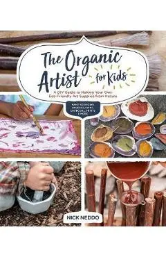 Organic Artist for Kids - Nick Neddo