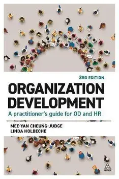 Organization Development: A Practitioner's Guide for Od and HR, Paperback/Mee-Yan Cheung-Judge